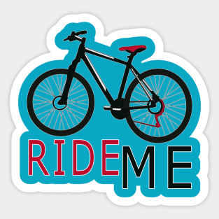 Ride Me No 1 - Bicycle Sticker